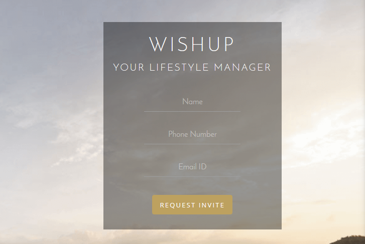 Wishup plays the role of personal assistant and concierge